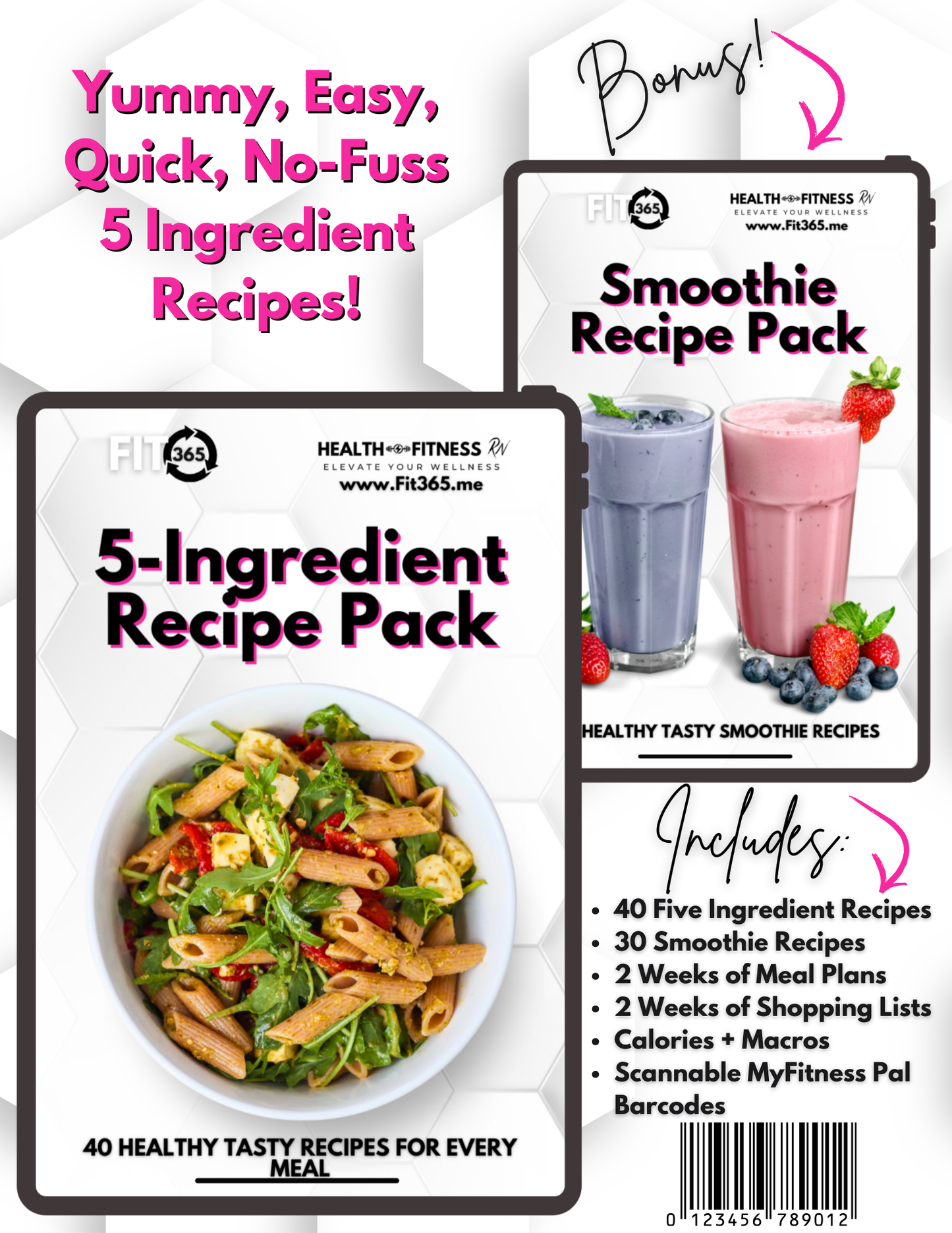Quick and Easy 5 Ingredient Recipe Pack PLUS BONUS Smoothie Recipe Pack!