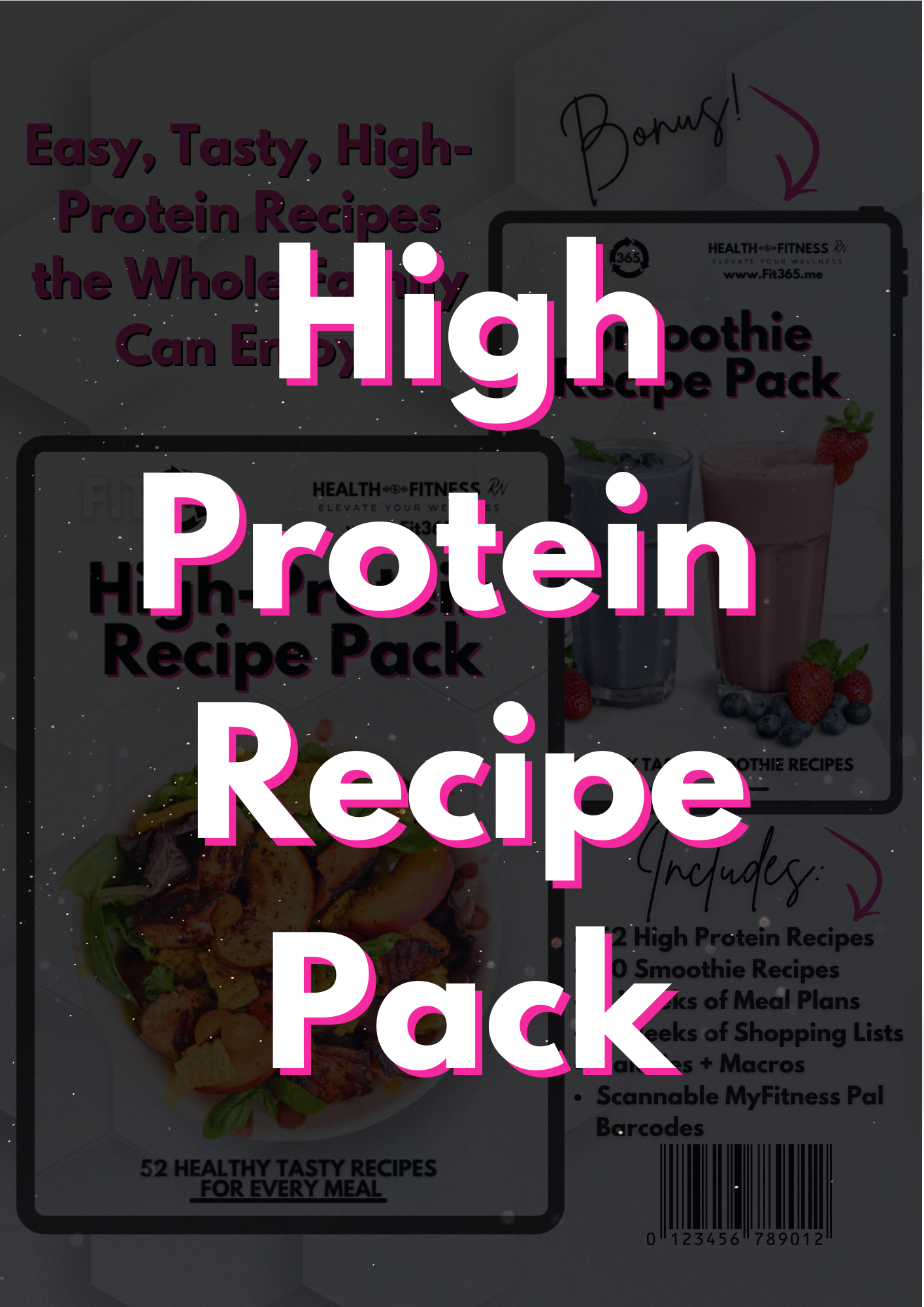 High-Protein Recipe Pack with BONUS Smoothie Recipes Pack!
